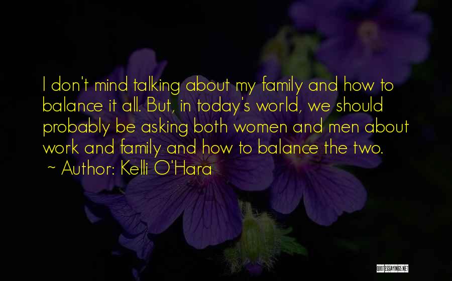 All About Family Quotes By Kelli O'Hara