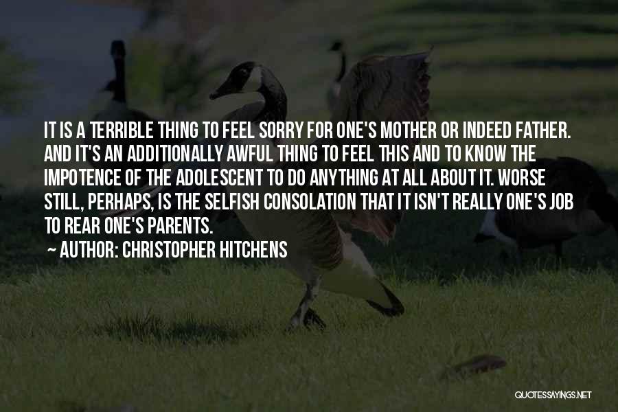 All About Father Quotes By Christopher Hitchens