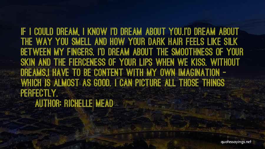 All About Hair Quotes By Richelle Mead