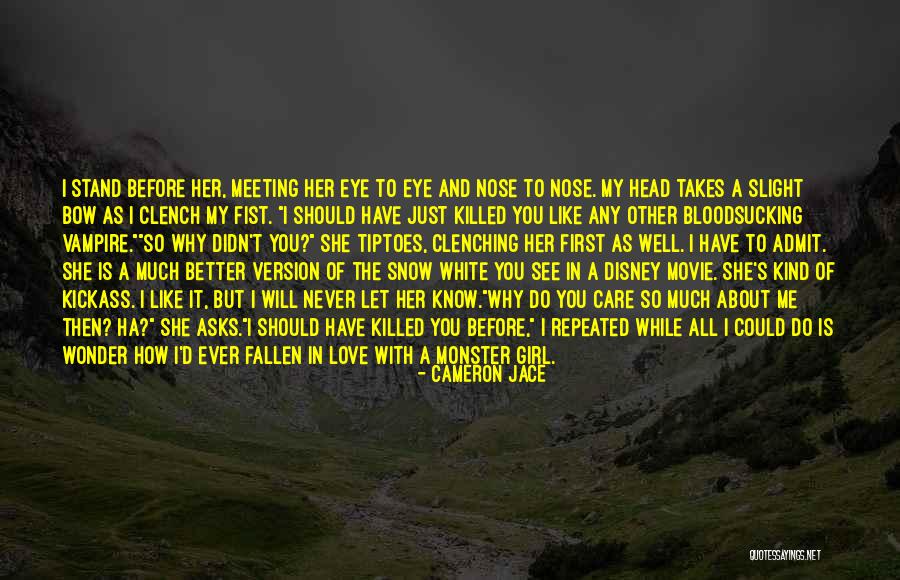 All About Love Movie Quotes By Cameron Jace All About Love Movie Quotes By Cameron Jace