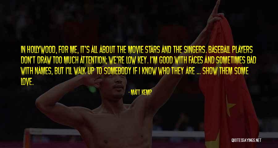All About Love Movie Quotes By Matt Kemp All About Love Movie Quotes By Matt Kemp