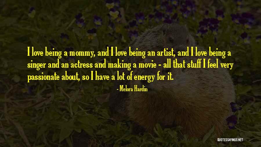 All About Love Movie Quotes By Melora Hardin All About Love Movie Quotes By Melora Hardin