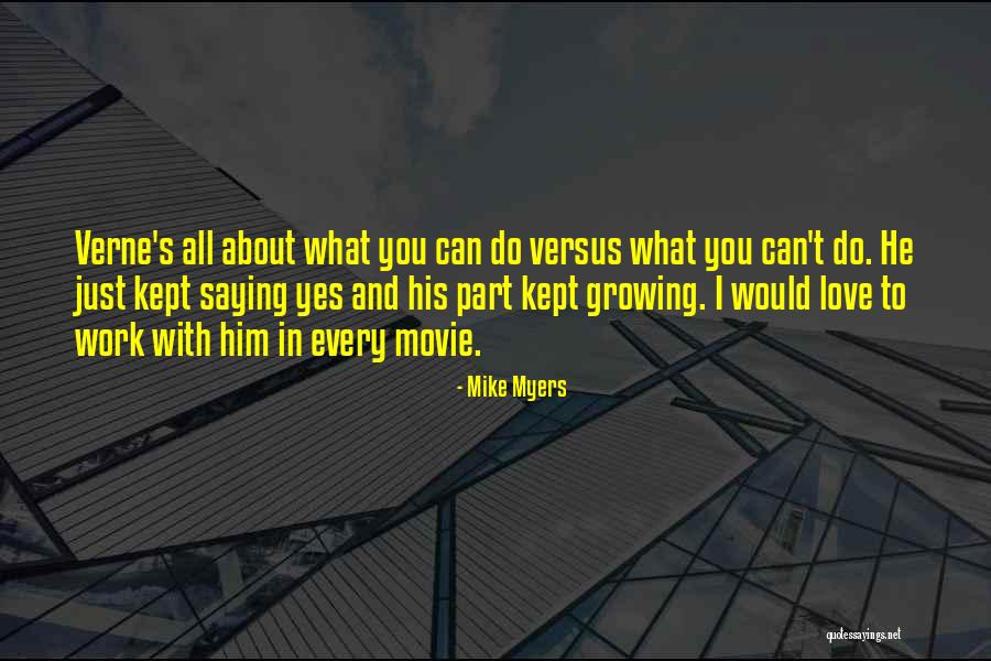 All About Love Movie Quotes By Mike Myers All About Love Movie Quotes By Mike Myers