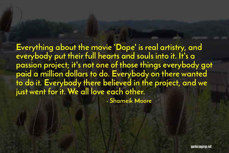 All About Love Movie Quotes By Shameik Moore All About Love Movie Quotes By Shameik Moore