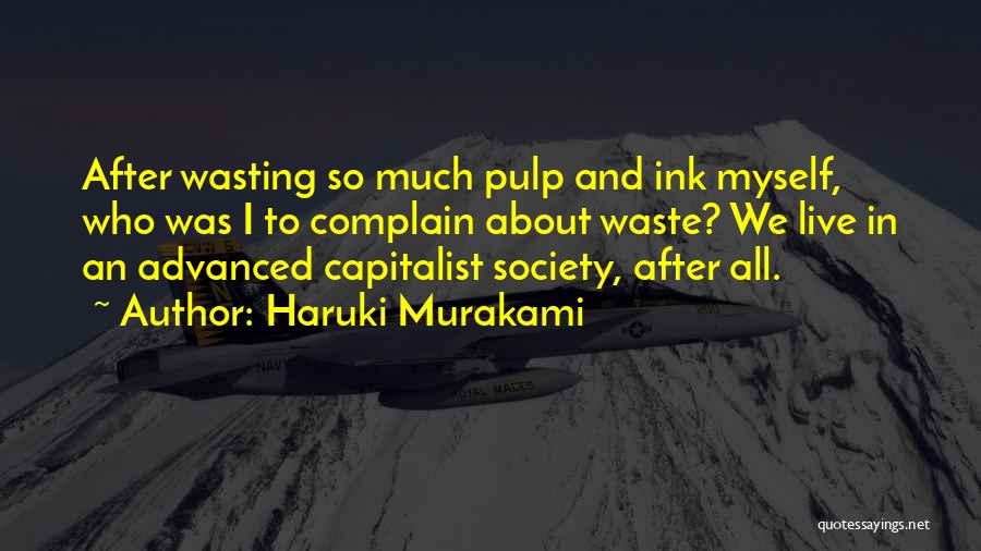 All About Myself Quotes By Haruki Murakami