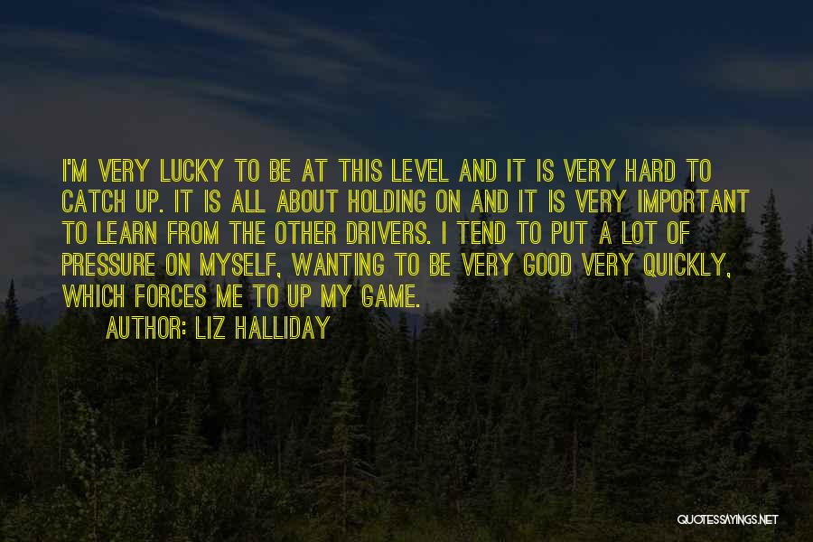 All About Myself Quotes By Liz Halliday