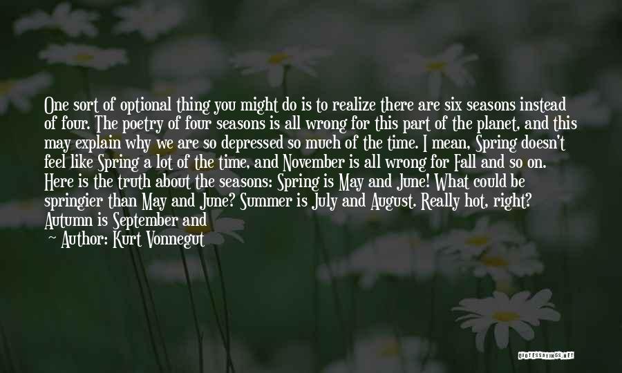 All About Summer Season Quotes By Kurt Vonnegut