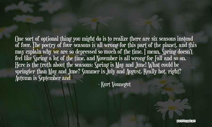 All About Summer Season Quotes By Kurt Vonnegut