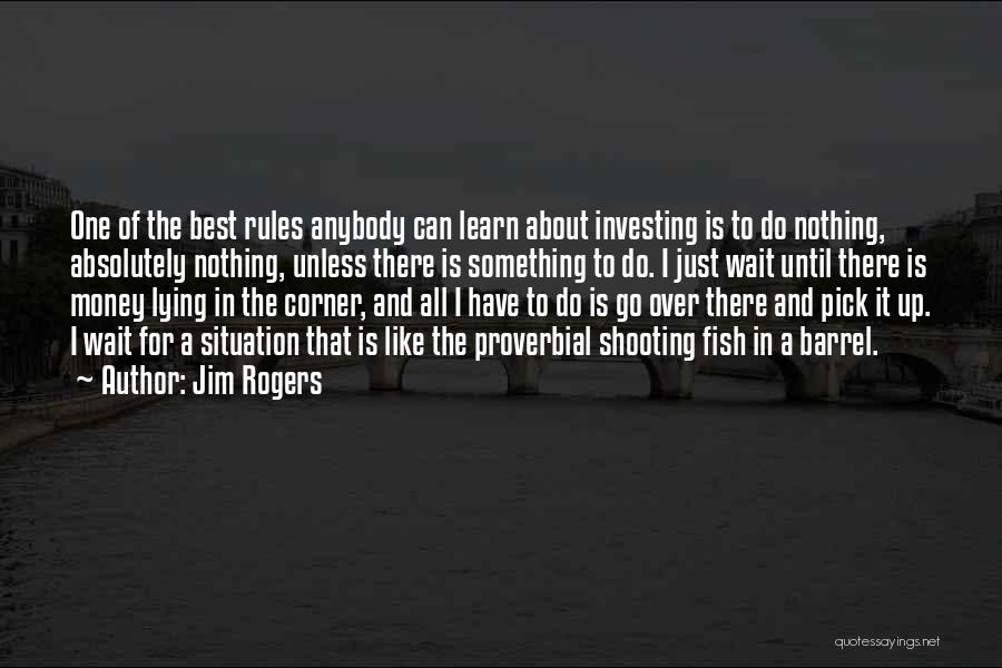 All About The Money Quotes By Jim Rogers