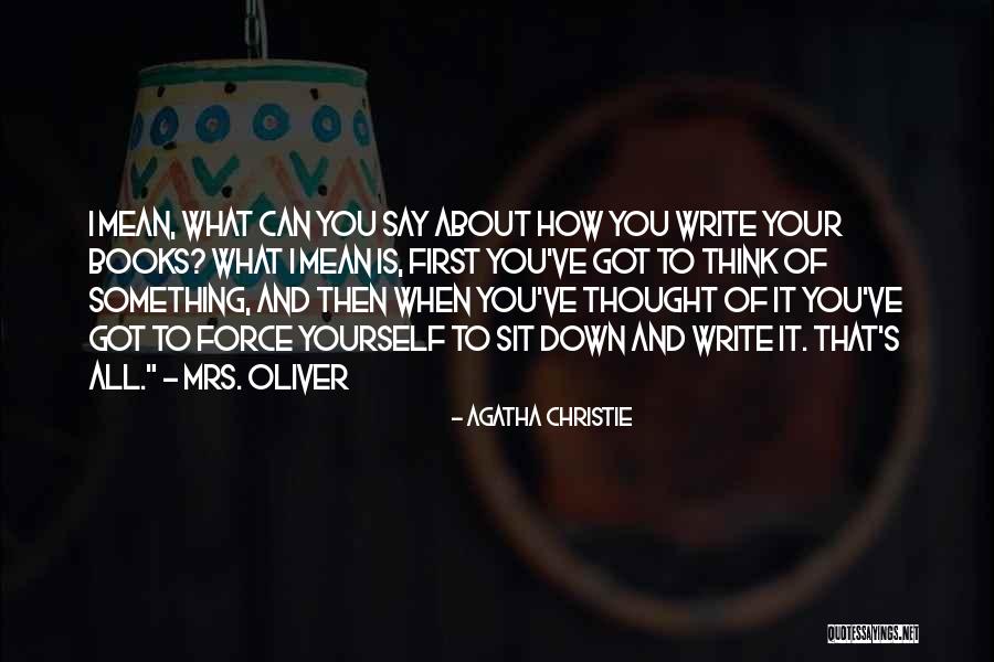 All About Yourself Quotes By Agatha Christie