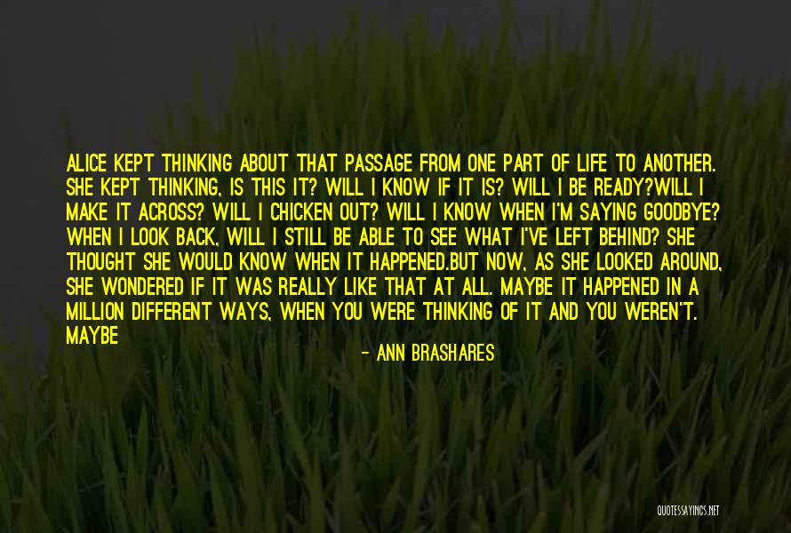 All About Yourself Quotes By Ann Brashares