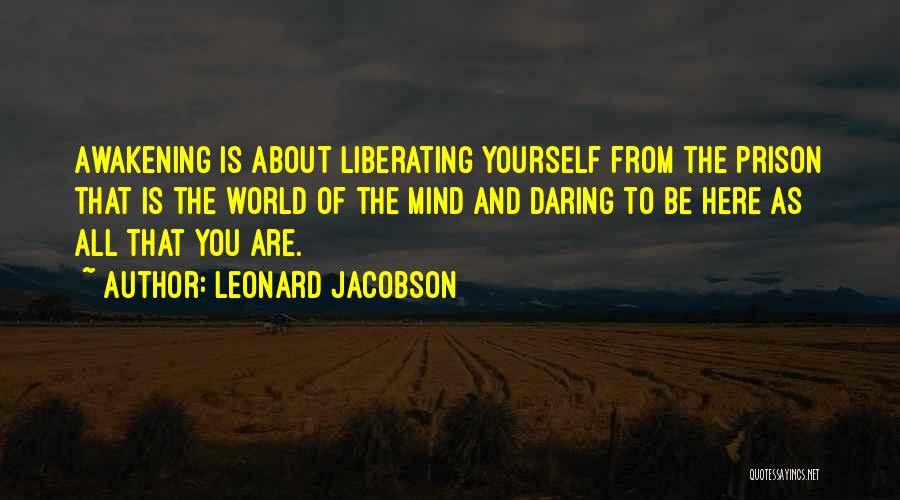 All About Yourself Quotes By Leonard Jacobson
