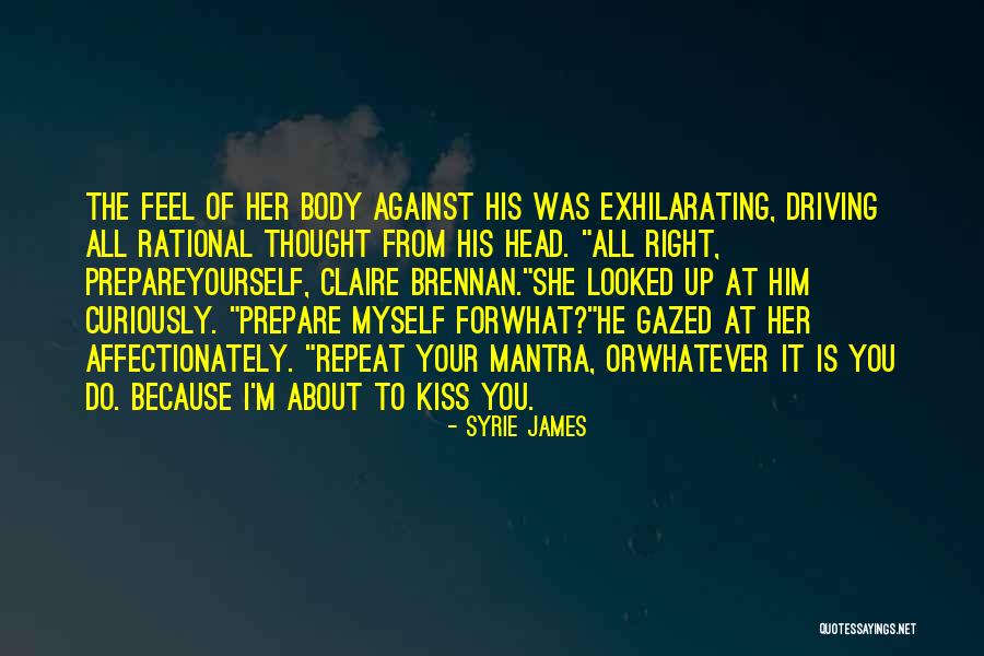 All About Yourself Quotes By Syrie James