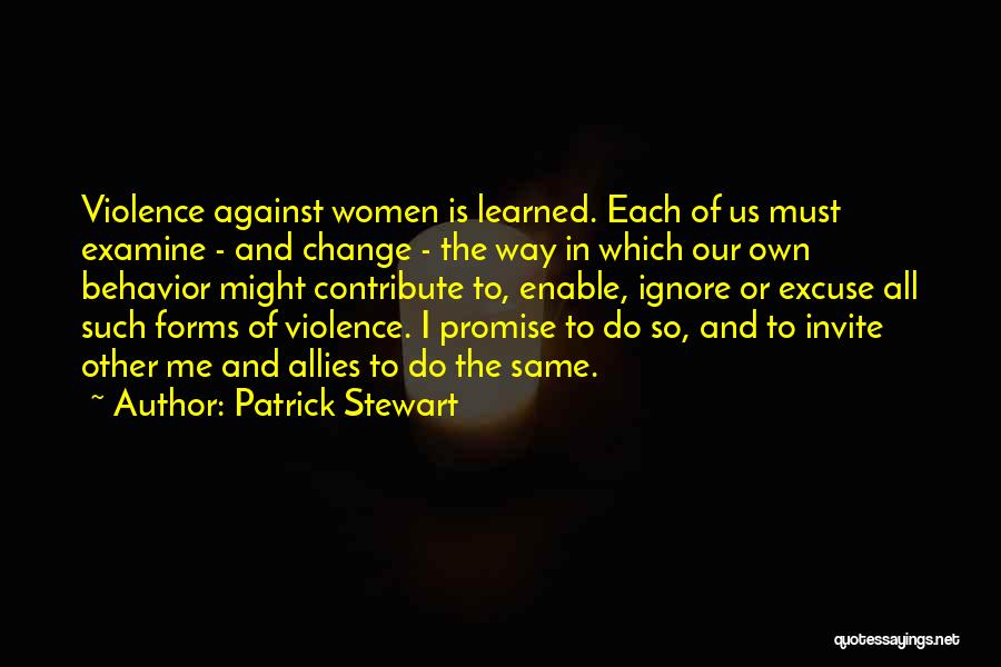 All Against Me Quotes By Patrick Stewart