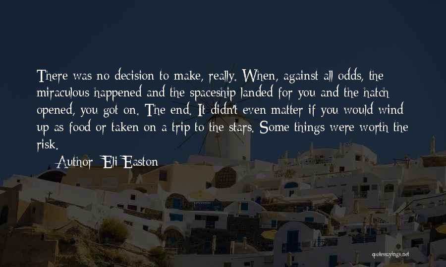 All Against Odds Quotes By Eli Easton