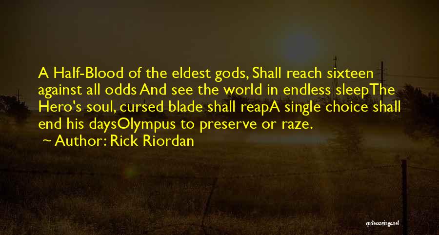 All Against Odds Quotes By Rick Riordan