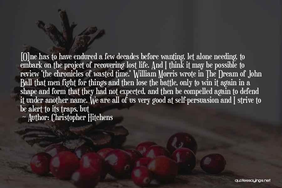 All Alone Again Quotes By Christopher Hitchens