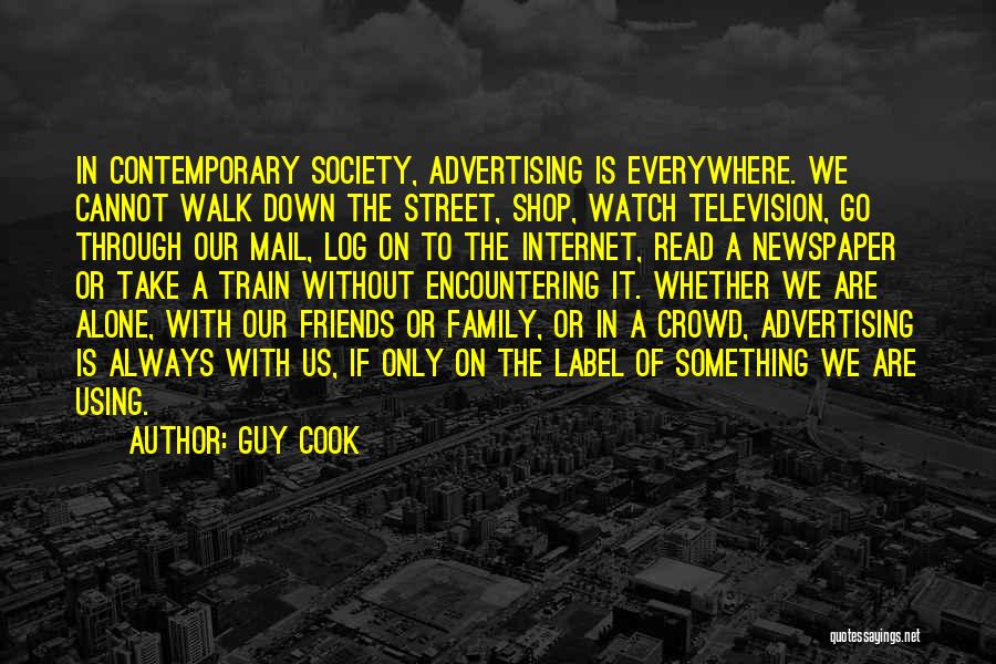 All Alone In A Crowd Quotes By Guy Cook