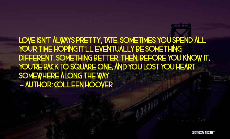 All Always Love You Quotes By Colleen Hoover