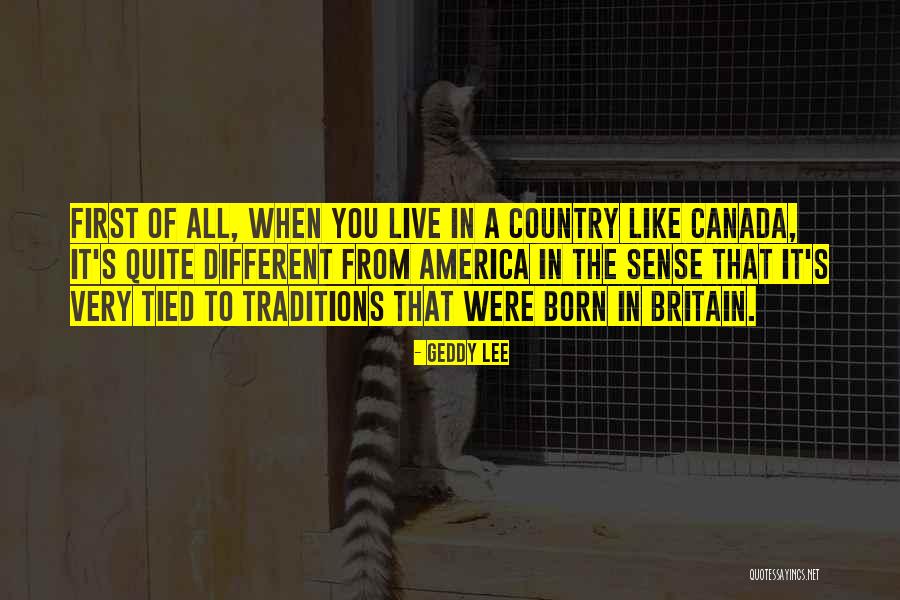 All America Quotes By Geddy Lee All America Quotes By Geddy Lee