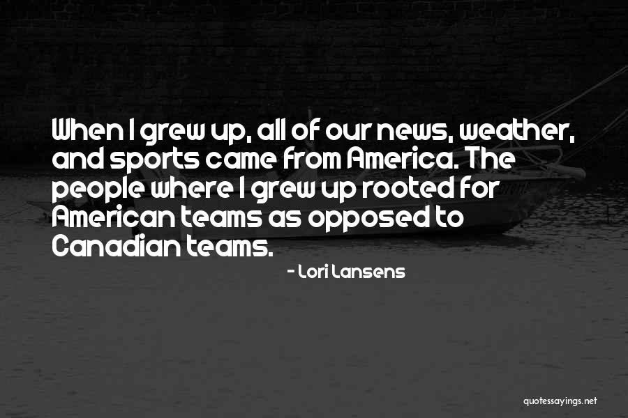 All America Quotes By Lori Lansens All America Quotes By Lori Lansens