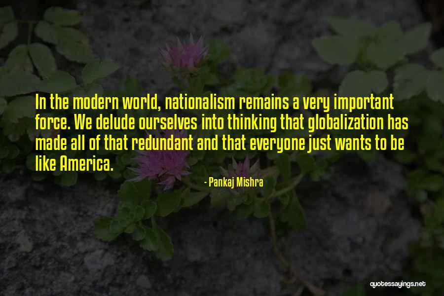 All America Quotes By Pankaj Mishra All America Quotes By Pankaj Mishra