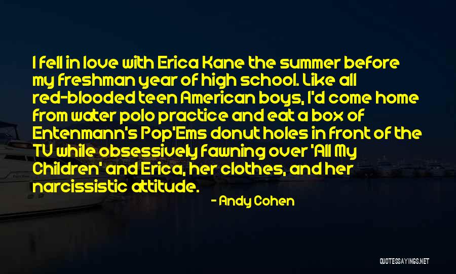 All American Boys Quotes By Andy Cohen All American Boys Quotes By Andy Cohen