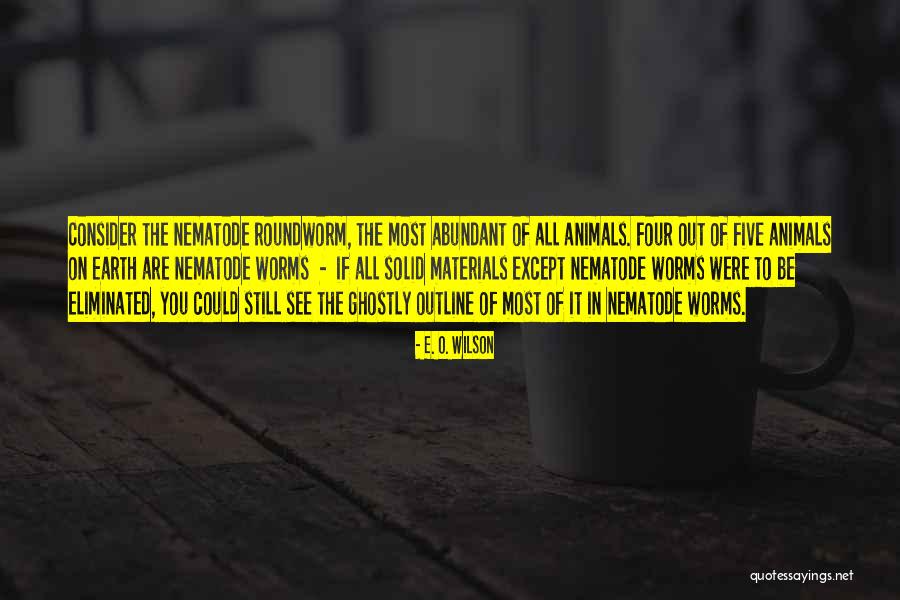All Animal Quotes By E. O. Wilson All Animal Quotes By E. O. Wilson