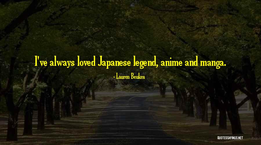 All Anime Manga Quotes By Lauren Beukes