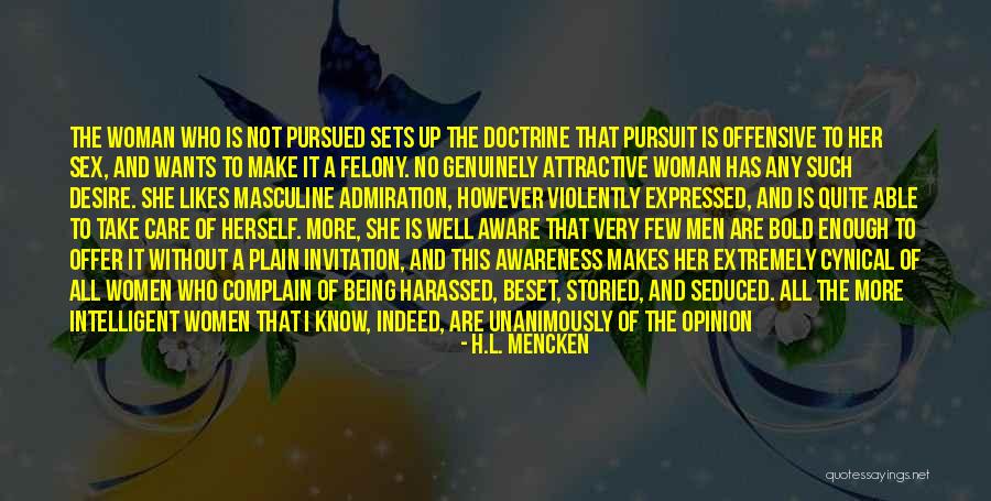 All Any Girl Wants Quotes By H.L. Mencken All Any Girl Wants Quotes By H.L. Mencken