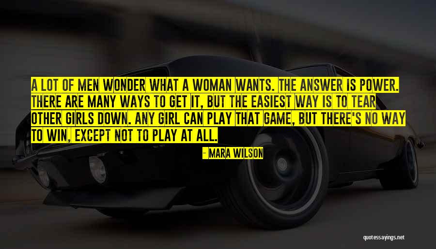 All Any Girl Wants Quotes By Mara Wilson All Any Girl Wants Quotes By Mara Wilson