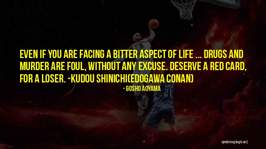 All Aoyama Quotes By Gosho Aoyama All Aoyama Quotes By Gosho Aoyama
