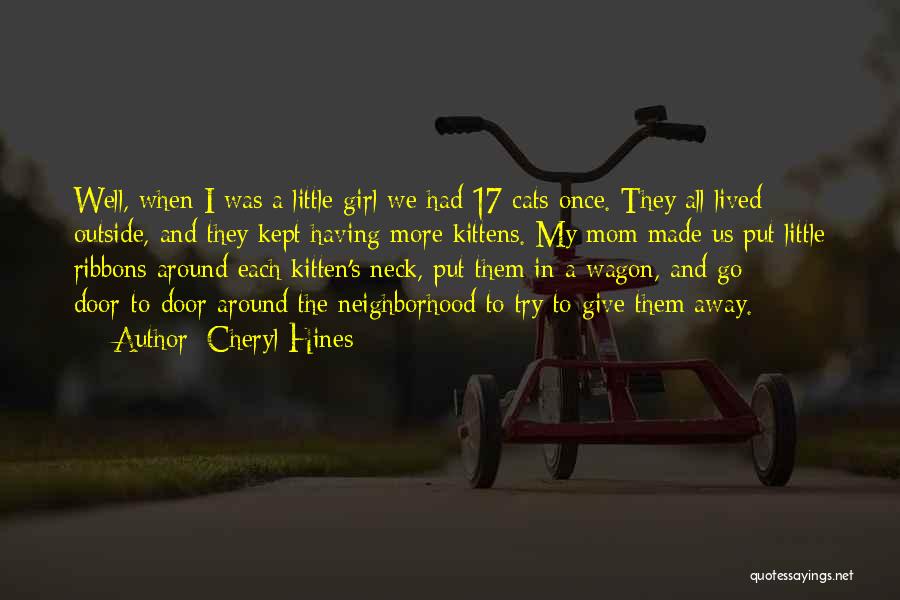 All Around Girl Quotes By Cheryl Hines
