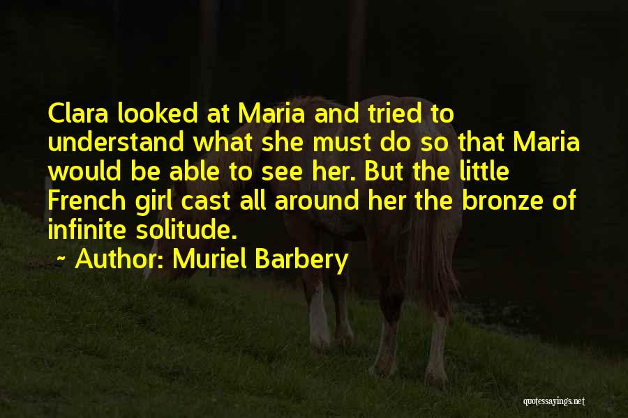 All Around Girl Quotes By Muriel Barbery