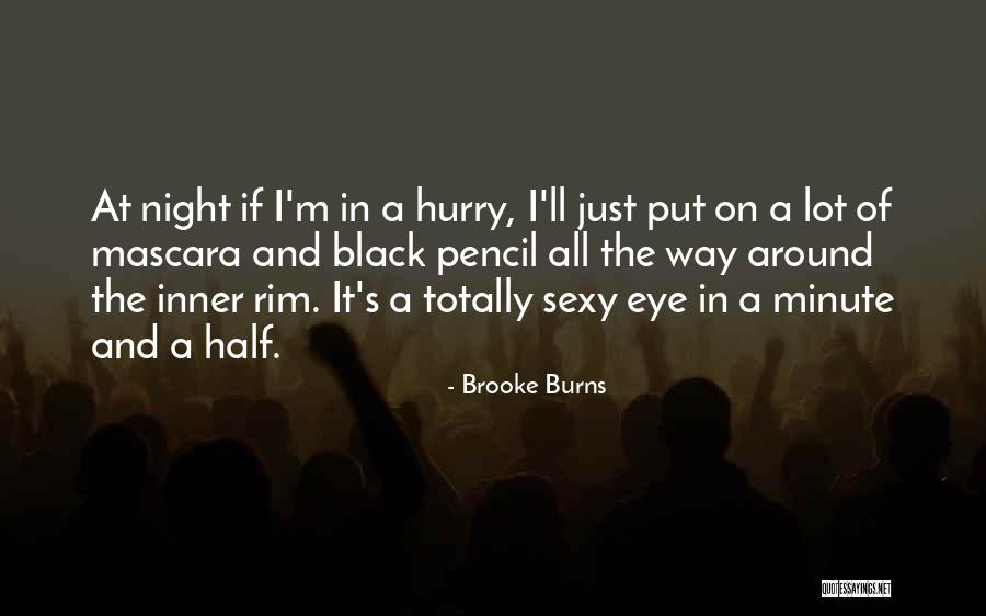 All Around Quotes By Brooke Burns