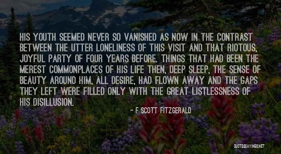 All Around Quotes By F Scott Fitzgerald