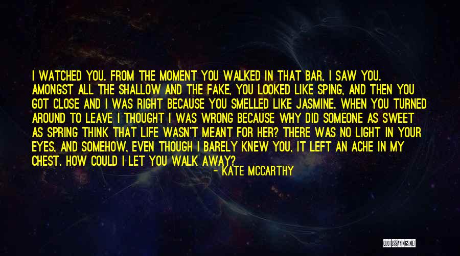 All Around Quotes By Kate McCarthy