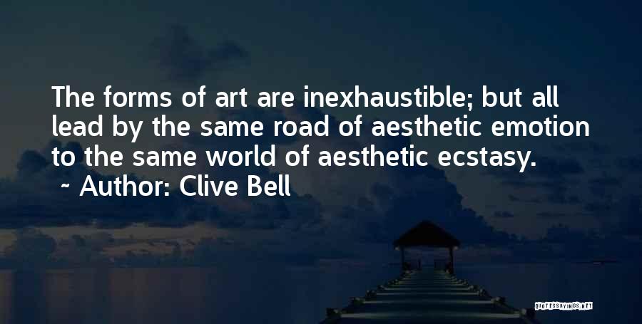 All Art Forms Quotes By Clive Bell