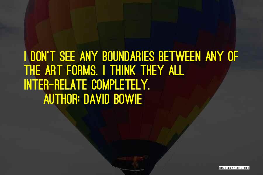 All Art Forms Quotes By David Bowie