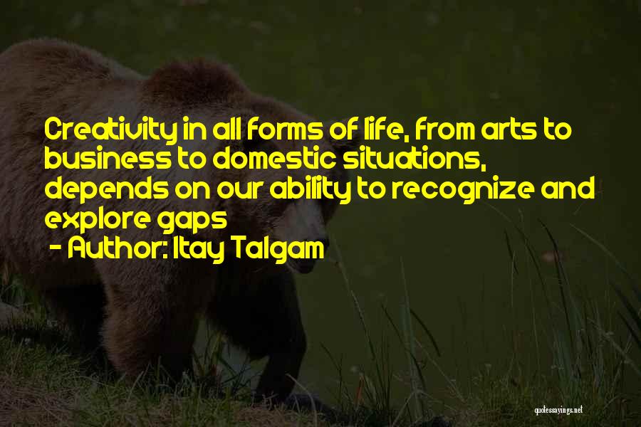 All Art Forms Quotes By Itay Talgam