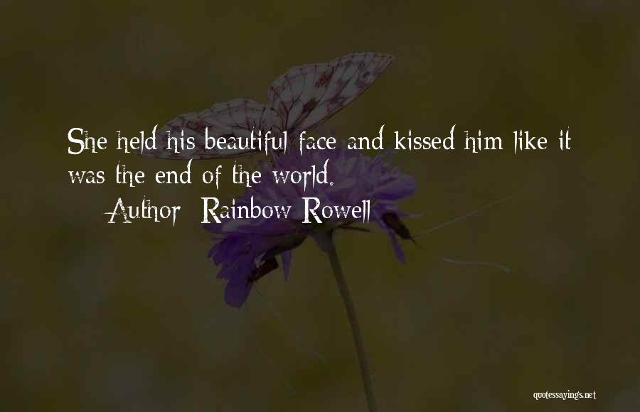 All Beautiful Things Come To An End Quotes By Rainbow Rowell