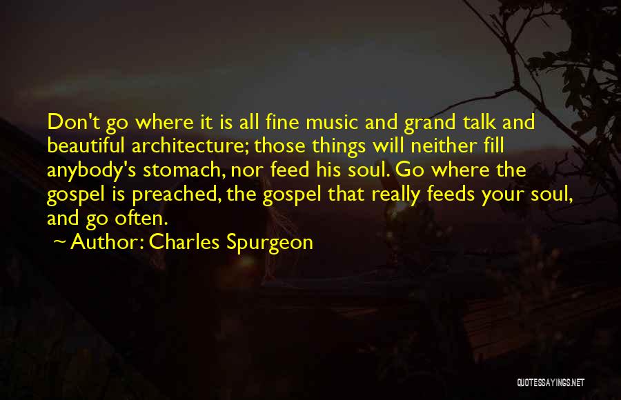 All Beautiful Things Quotes By Charles Spurgeon