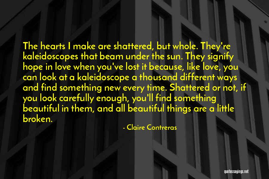 All Beautiful Things Quotes By Claire Contreras