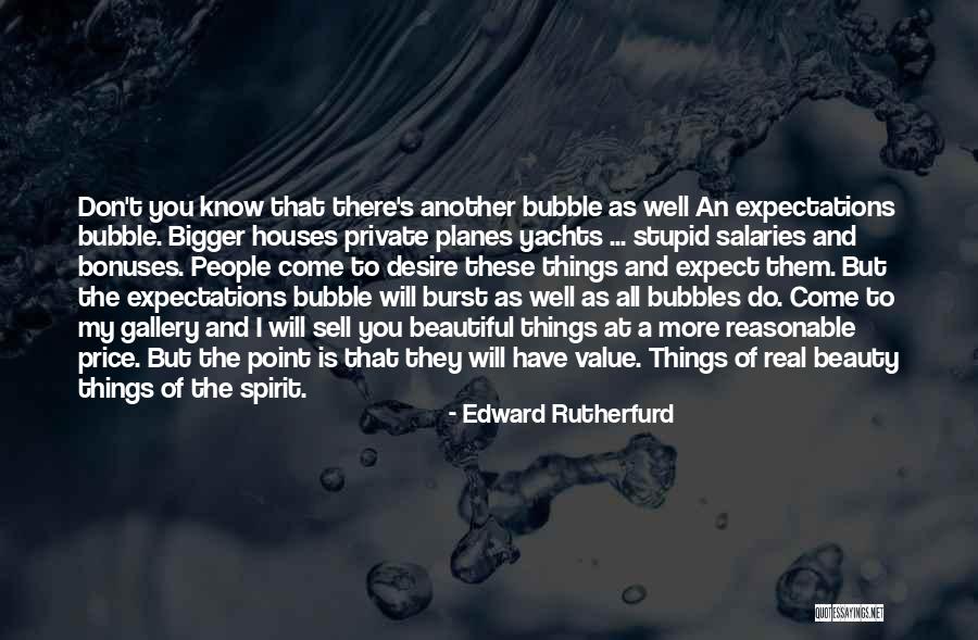 All Beautiful Things Quotes By Edward Rutherfurd