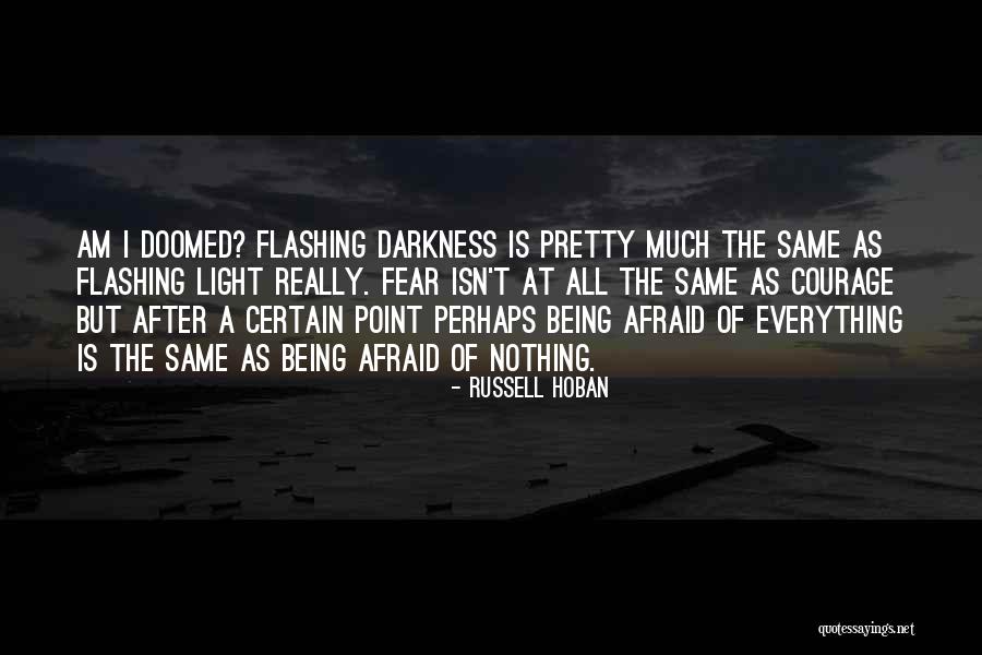 All Being The Same Quotes By Russell Hoban