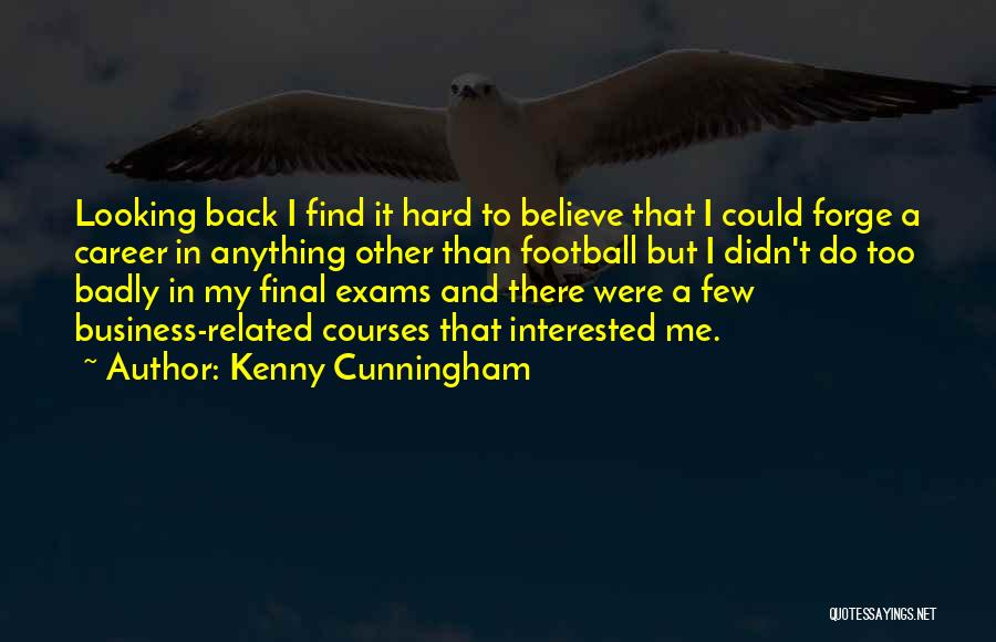 All Best For Exams Quotes By Kenny Cunningham