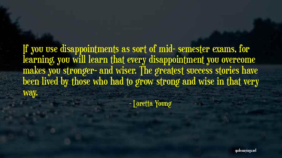 All Best For Exams Quotes By Loretta Young All Best For Exams Quotes By Loretta Young