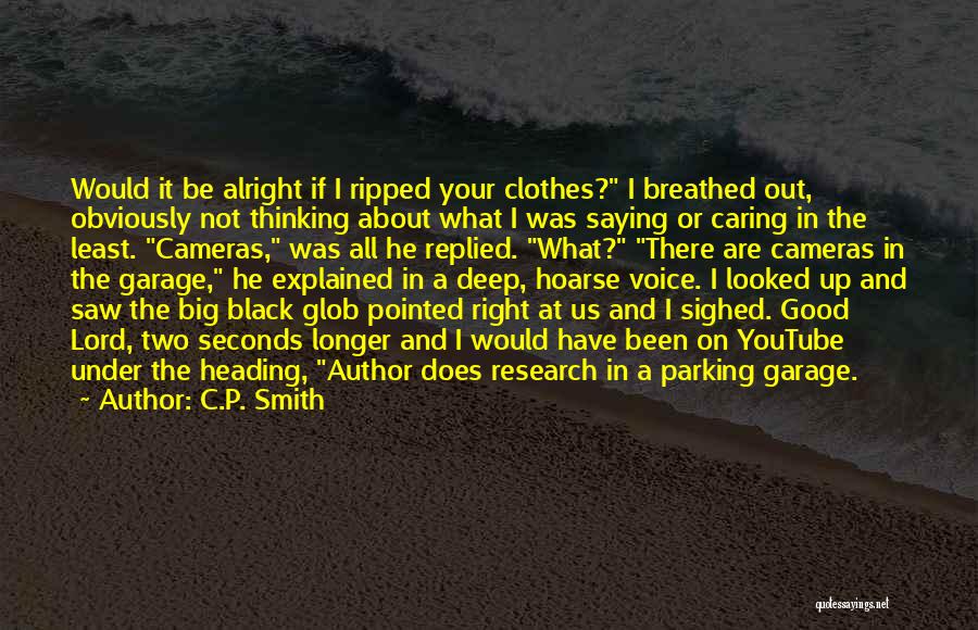 All Black Clothes Quotes By C.P. Smith