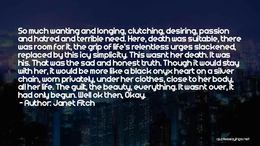 All Black Clothes Quotes By Janet Fitch