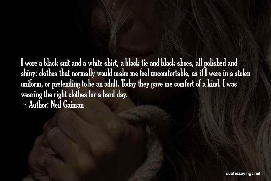 All Black Clothing Quotes By Neil Gaiman